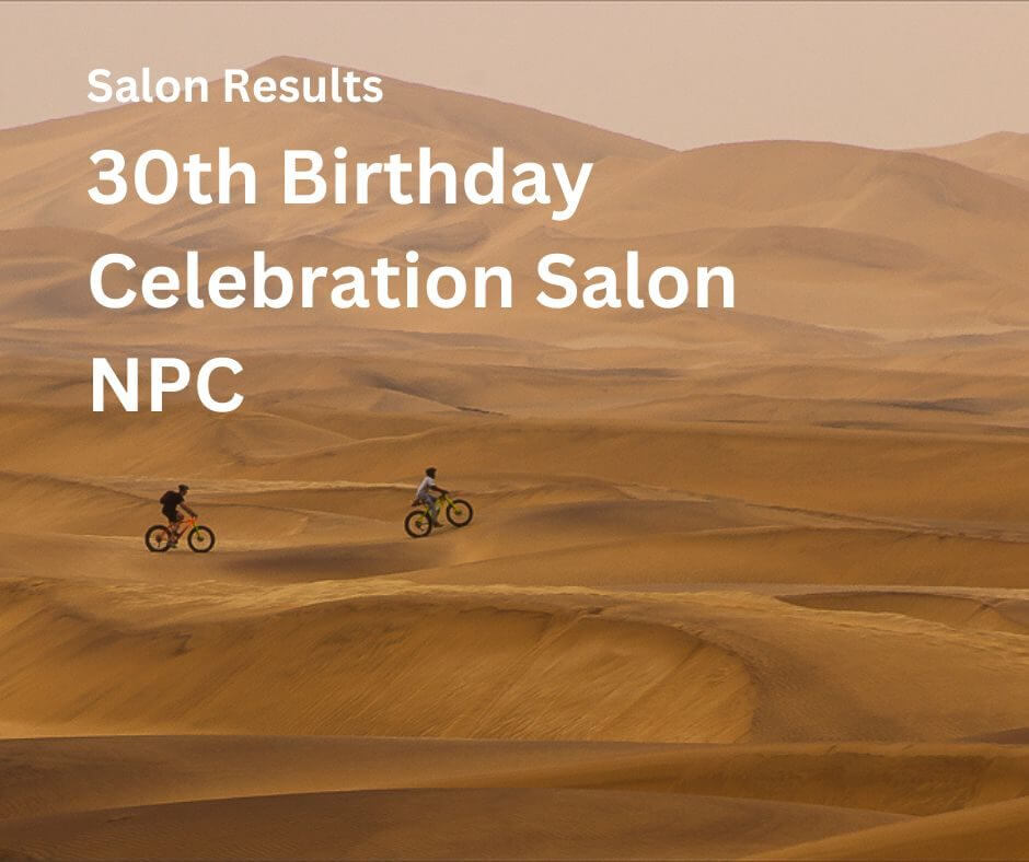 Salon Results: 30th Birthday Celebration Salon NPC